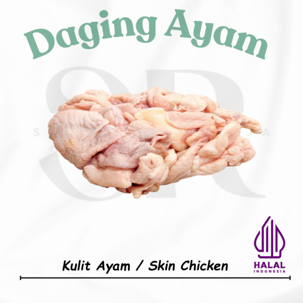 Kulit Ayam / Skin Chicken 1kg Frozen